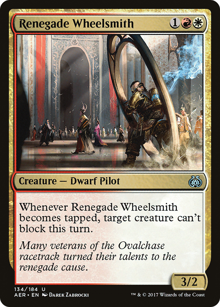 Image of Renegade Wheelsmith (AER-134) - Aether Revolt