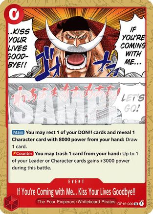 Image of If You're Coming with Me...Kiss Your Lives Goodbye!! (OP16-020) - The Time of Battle