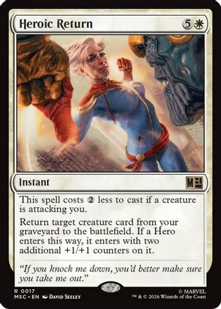 Image of Heroic Return (MSC-017) - Commander: Marvel Super Heroes