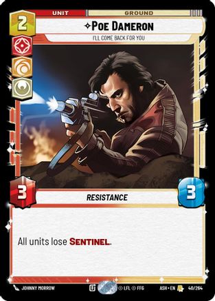 Image of Poe Dameron - I'll Come Back For You (40/264) - Ashes of the Empire