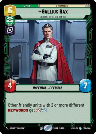 Image of Gallius Rax - Counselor to the Empire (100/264) - Ashes of the Empire