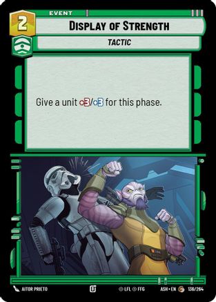 Image of Display of Strength (136/264) - Ashes of the Empire