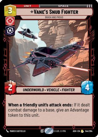 Image of Vane's Snub Fighter - Brash and Proud (144/264) - Ashes of the Empire