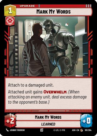Image of Mark My Words (181/264) - Ashes of the Empire