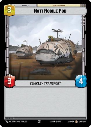 Image of Noti Mobile Pod (261/264) - Ashes of the Empire
