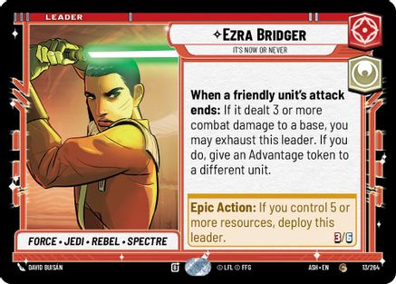 Image of Ezra Bridger - It's Now or Never (13/264) - Ashes of the Empire