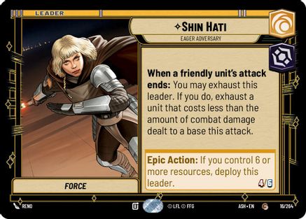 Image of Shin Hati - Eager Adversary (16/264) - Ashes of the Empire