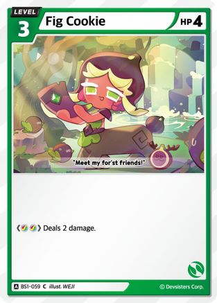 Image of Fig Cookie (BS1-059) - Brave Beginning