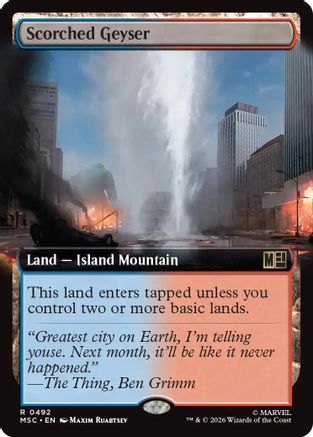 Image of Scorched Geyser (Extended Art) (MSC-492) - Commander: Marvel Super Heroes