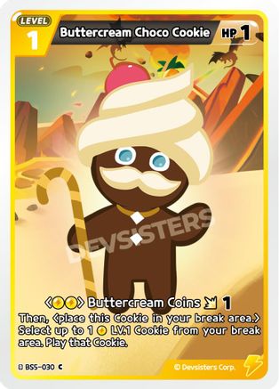 Image of Buttercream Choco Cookie (030) (BS5-030) - Arena of Glory