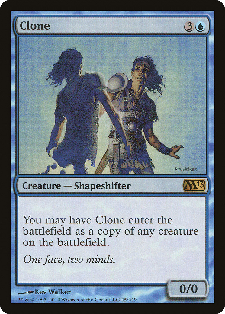 Image of Clone (M13-045) - Magic 2013