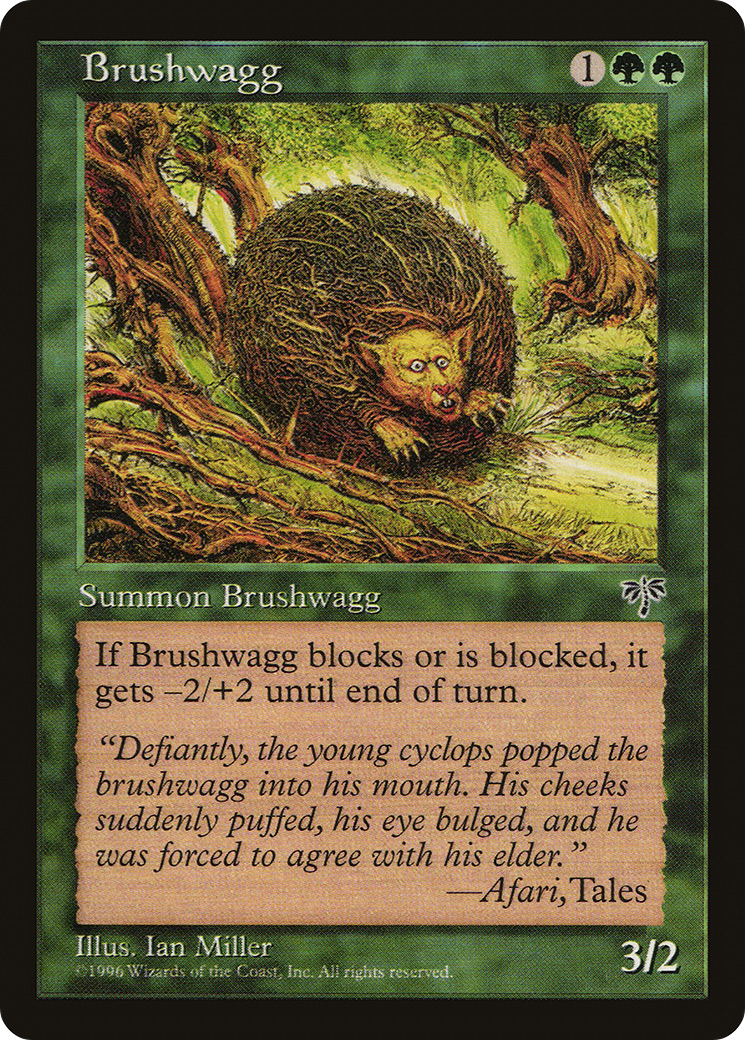 Image of Brushwagg (MIR-) - Mirage