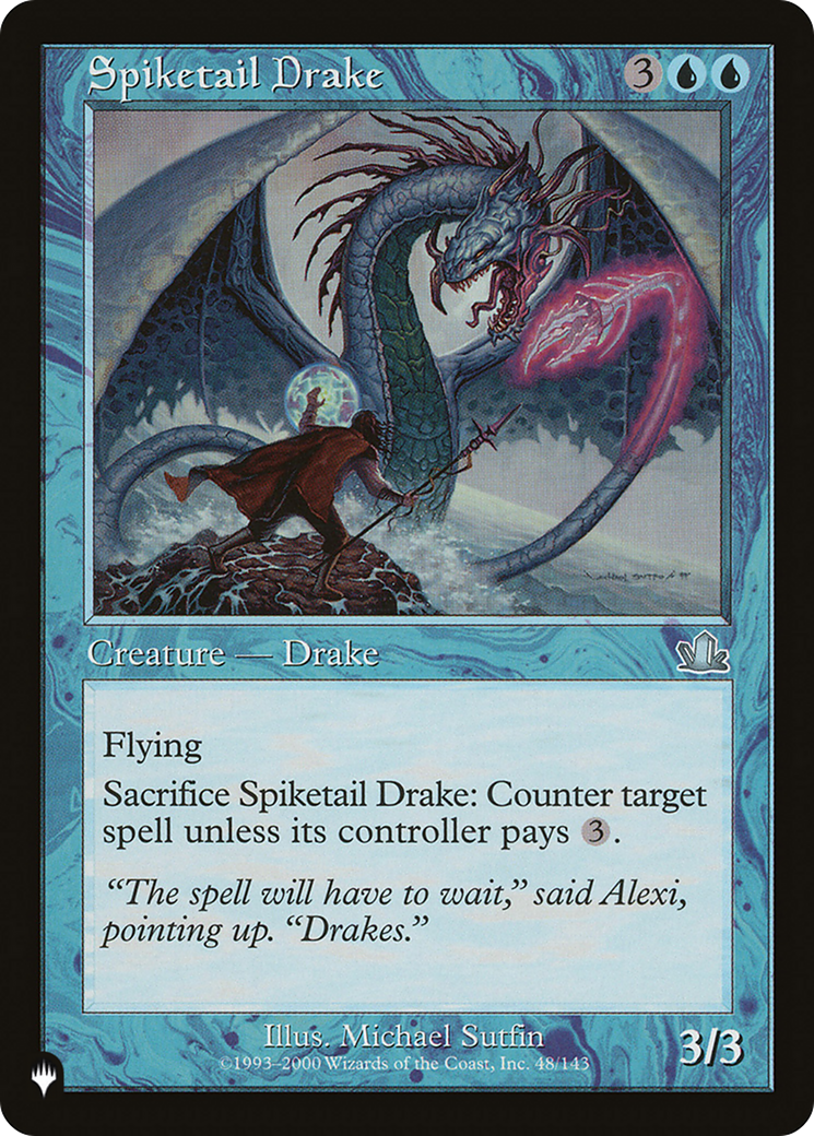 Image of Spiketail Drake (LIST-PCY-48) - The List