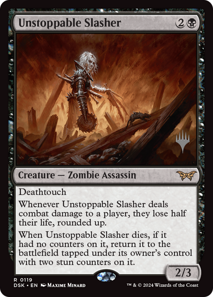 Image of Unstoppable Slasher (0119) (PPDSK-119) - Duskmourn: House of Horror Promos