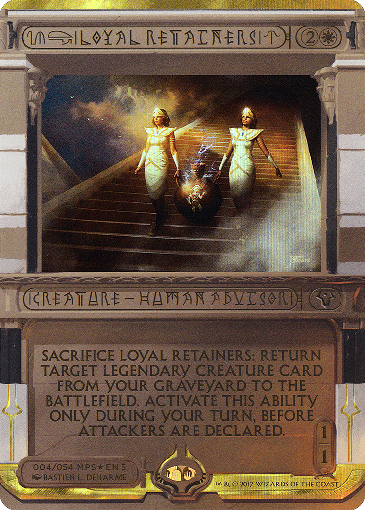 Image of Loyal Retainers (MPS2-004) - Amonkhet Invocations (Borderless) Foil