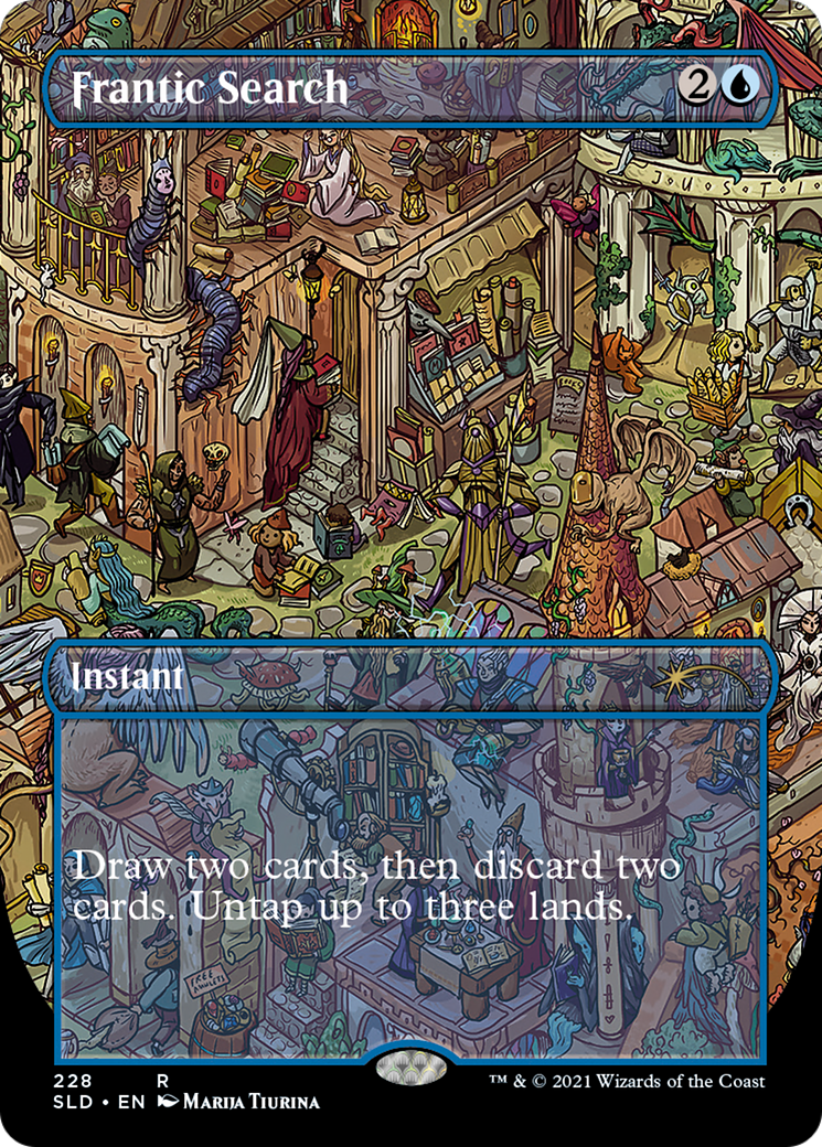 Image of Frantic Search (SLD-228) - Secret Lair Drop (Borderless)