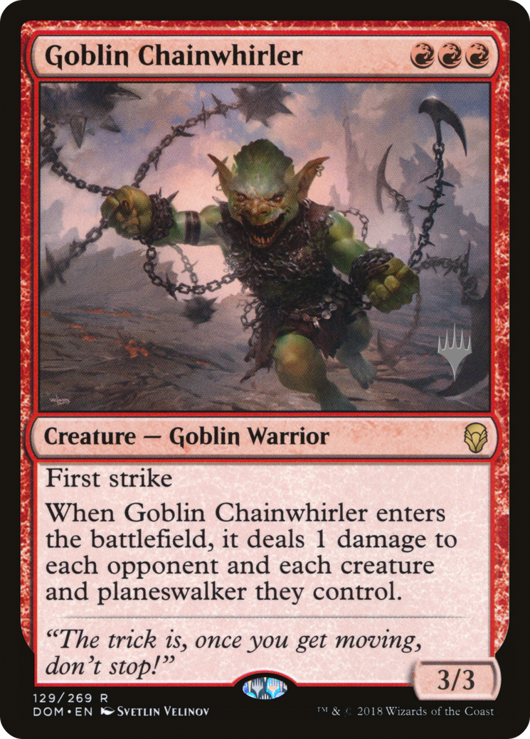 Image of Goblin Chainwhirler (PPM20-129P) - Dominaria Promos Foil
