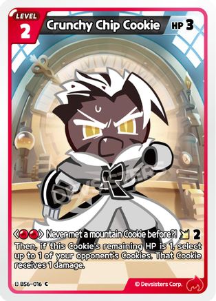 Image of Crunchy Chip Cookie (BS6-016) - Arena of Glory