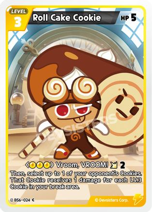 Image of Roll Cake Cookie (BS6-024) - Arena of Glory