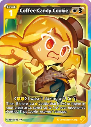 Image of Coffee Candy Cookie (038) (BS6-038) - Arena of Glory Foil
