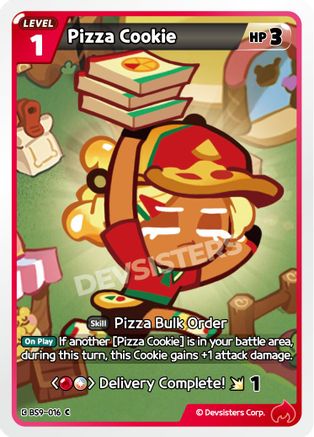 Image of Pizza Cookie (BS9-016) - A Game of Truth and Deceit