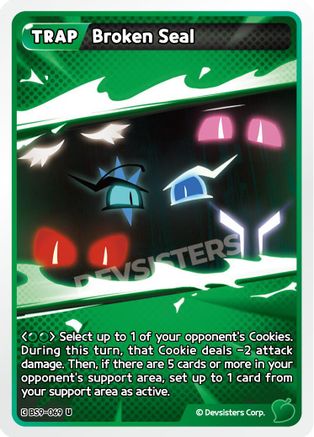 Image of Broken Seal (BS9-069) - A Game of Truth and Deceit