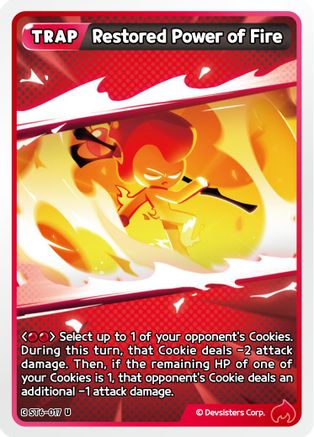 Image of Restored Power of Fire (ST6-017) - Starter Deck Assortment 2 Legendary Cookie