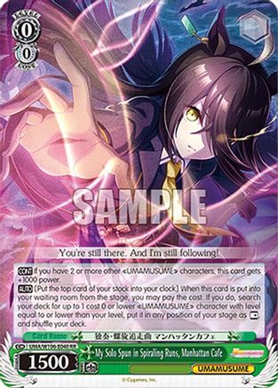 Image of My Solo Spun in Spiraling Runs, Manhattan Cafe (UMA/W106-E040) - Umamusume: Pretty Derby