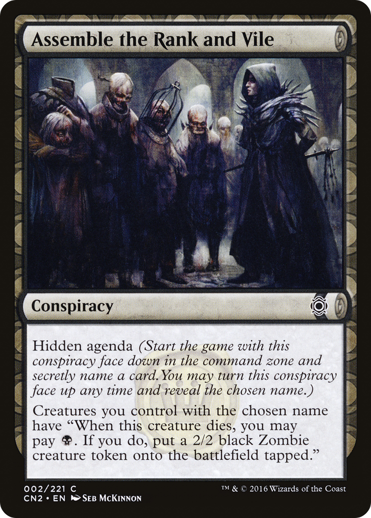 Image of Assemble the Rank and Vile (CN2-002) - Conspiracy: Take the Crown: (draft) Foil
