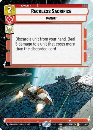 Image of Reckless Sacrifice (Hyperspace) (427) - Ashes of the Empire