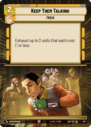 Image of Keep Them Talking (Hyperspace) (497) - Ashes of the Empire