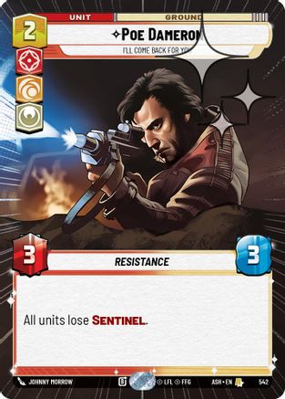 Image of Poe Dameron - I'll Come Back For You (Hyperspace Foil) (542) - Ashes of the Empire Foil