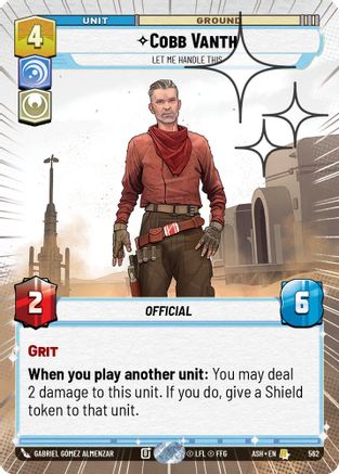 Image of Cobb Vanth - Let Me Handle This (Hyperspace Foil) (562) - Ashes of the Empire Foil