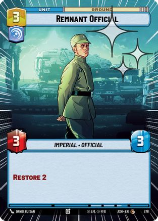 Image of Remnant Official (Hyperspace Foil) (578) - Ashes of the Empire Foil