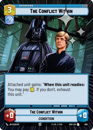 Image of The Conflict Within (Hyperspace Foil) (590) - Ashes of the Empire Foil