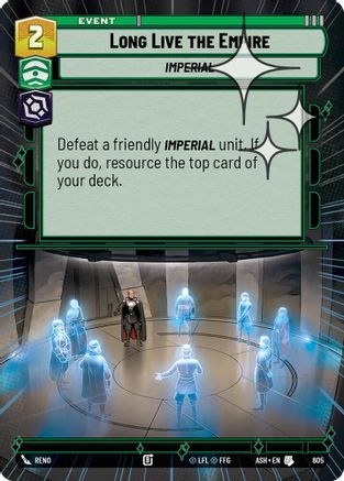 Image of Long Live the Empire (Hyperspace Foil) (605) - Ashes of the Empire Foil
