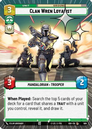 Image of Clan Wren Loyalist (Hyperspace Foil) (609) - Ashes of the Empire Foil