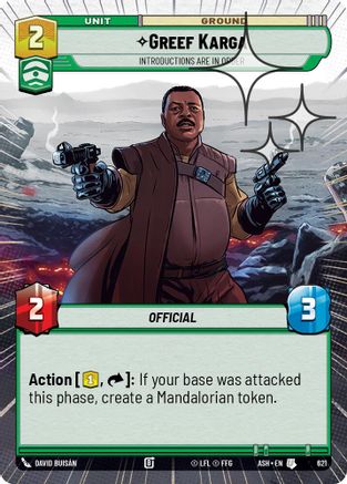 Image of Greef Karga - Introductions are in Order (Hyperspace Foil) (621) - Ashes of the Empire Foil