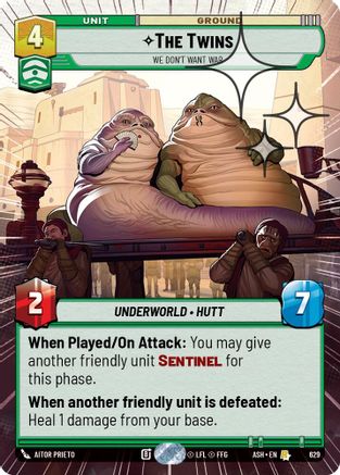 Image of The Twins - We Don't Want War (Hyperspace Foil) (629) - Ashes of the Empire Foil