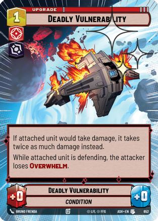 Image of Deadly Vulnerability (Hyperspace Foil) (652) - Ashes of the Empire Foil