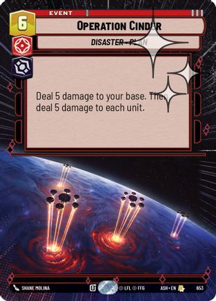 Image of Operation Cinder (Hyperspace Foil) (653) - Ashes of the Empire Foil