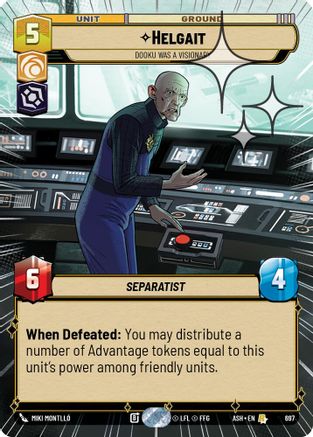 Image of Helgait - Dooku Was a Visionary (Hyperspace Foil) (697) - Ashes of the Empire Foil