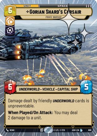 Image of Gorian Shard's Corsair - Pirate Warship (Hyperspace Foil) (698) - Ashes of the Empire Foil