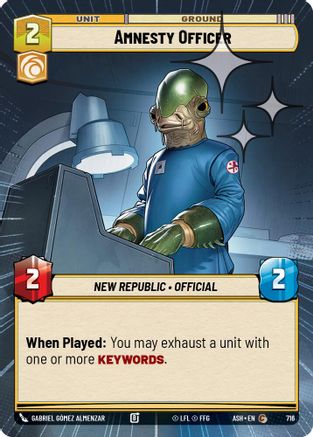 Image of Amnesty Officer (Hyperspace Foil) (716) - Ashes of the Empire Foil