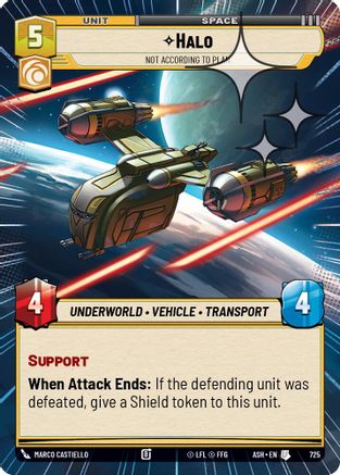 Image of Halo - Not According to Plan (Hyperspace Foil) (725) - Ashes of the Empire Foil