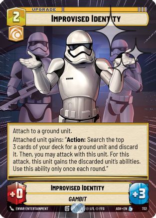 Image of Improvised Identity (Hyperspace Foil) (732) - Ashes of the Empire Foil