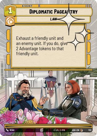Image of Diplomatic Pageantry (Hyperspace Foil) (733) - Ashes of the Empire Foil