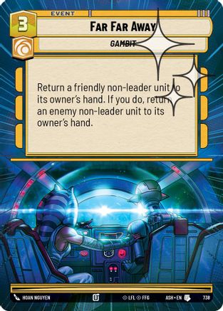 Image of Far Far Away (Hyperspace Foil) (738) - Ashes of the Empire Foil