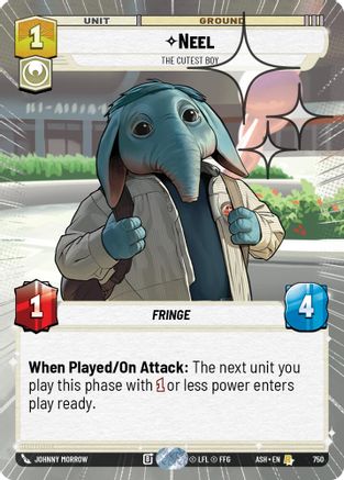 Image of Neel - The Cutest Boy (Hyperspace Foil) (750) - Ashes of the Empire Foil