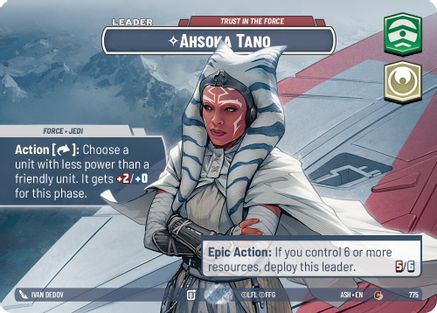 Image of Ahsoka Tano - Trust in the Force (Showcase) (775) - Ashes of the Empire Foil